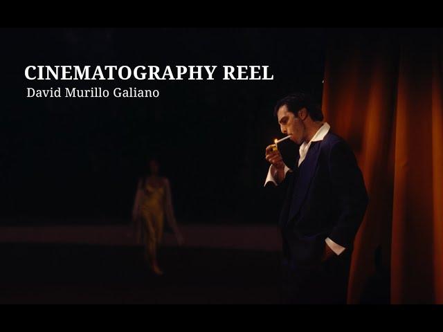 Cinematography Reel 2024 - David Murillo Galiano
