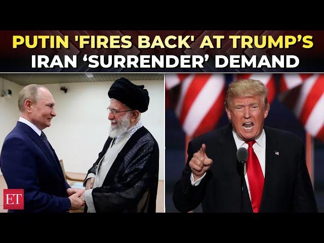 'Be careful, our Iranian friends…': Putin backs Tehran after Trump demands ‘unconditional surrender’