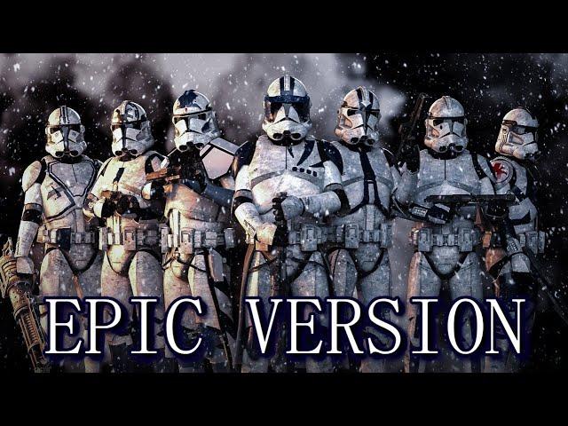 Republic Clone Army March | EPIC VERSION