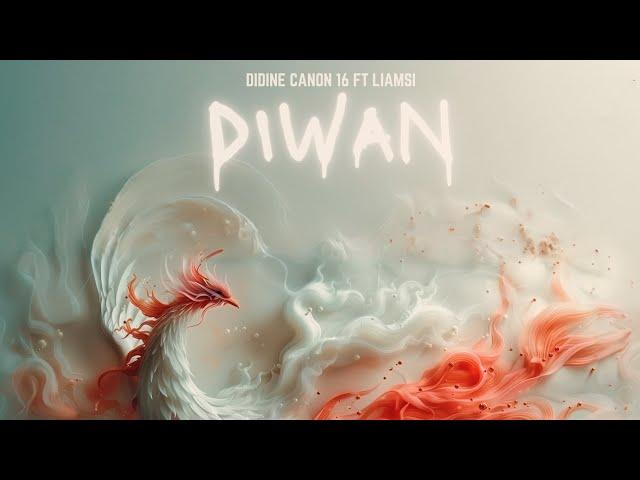 Didine Canon 16 DIWAN Ft @Liamsibaby  (Ep.3)