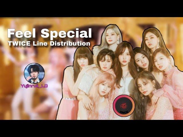 Feel Special | Twice | Line Distribution | Yujinruii_LD