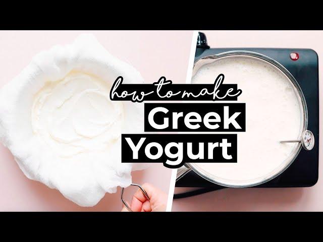 How To Make Greek Yogurt