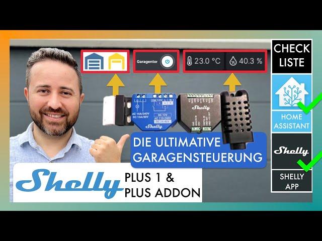 Garagentor mit Shelly PLUS 1 + Zustandsanzeige, Temperatur & Feuchtigkeit Shelly App, Home Assistant