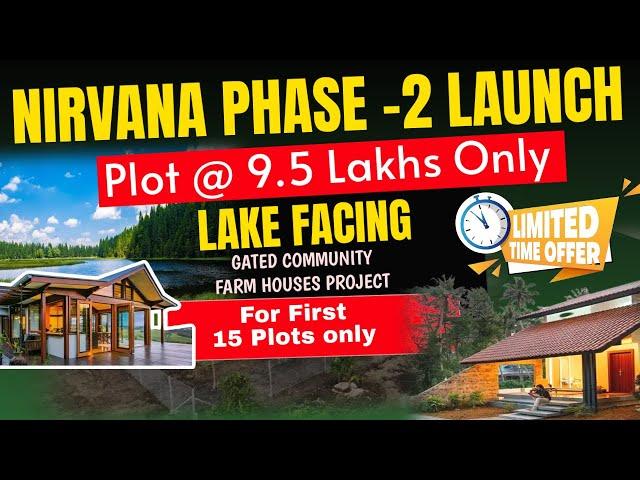 Nirvana Phase 2 Launch Plot at 9.5 lakhs only