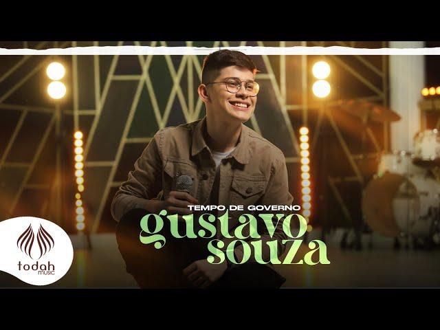 Gustavo Souza | Tempo de Governo [Clipe Oficial]