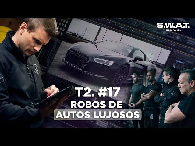 Ladrones roban vehículos de MILLONES de dólares | Capítulo 17 | Temporada 2 | S.W.A.T. en Español