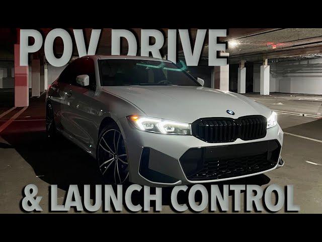 2023 330i - POV Drive & Launch Control