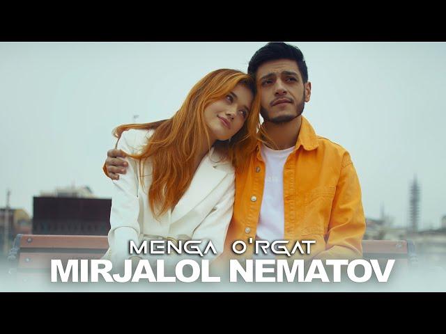 Mirjalol Nematov - Menga o'rgat (Official Music Video)