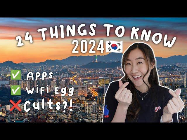 24 Things You Need to Know Before Traveling to Korea 2024