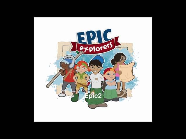 Epic Explorers Theme Song - Official Version