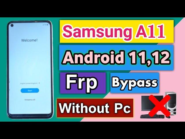 Samsung A11 Frp Bypass Andriod 11/12 Without Pc|Without Knox|Without Alliance Shield|New Method 2022