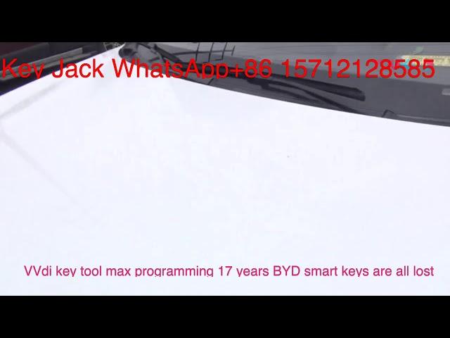 VVdi key tool max programming 17 years BYD smart keys are all lost