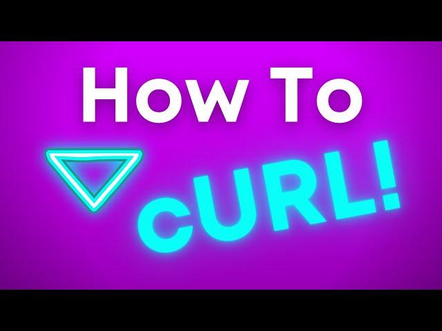 How To Use curl (with lots of helpful examples)