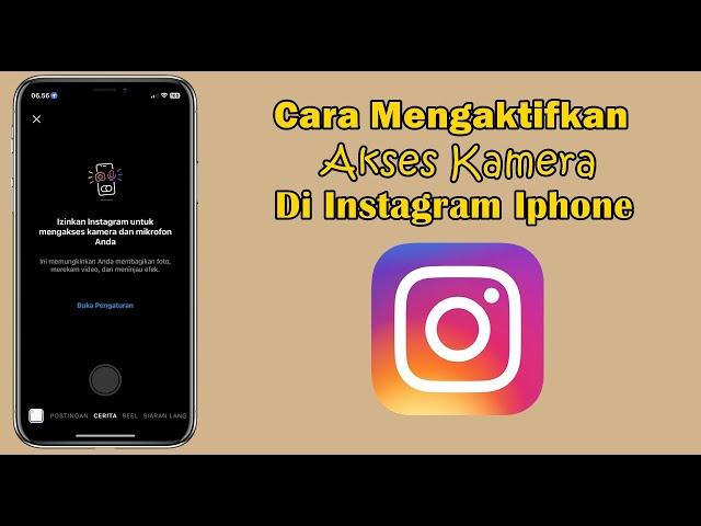 Cara Mengaktifkan Akses Kamera Di Instagram Iphone IOS 16 Terbaru