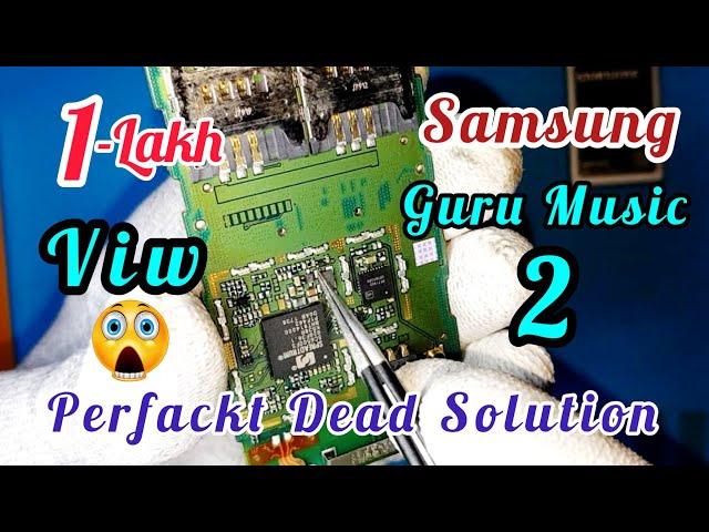 Samsung guru music 2 (B-310E) dead solutio #mobileengineer