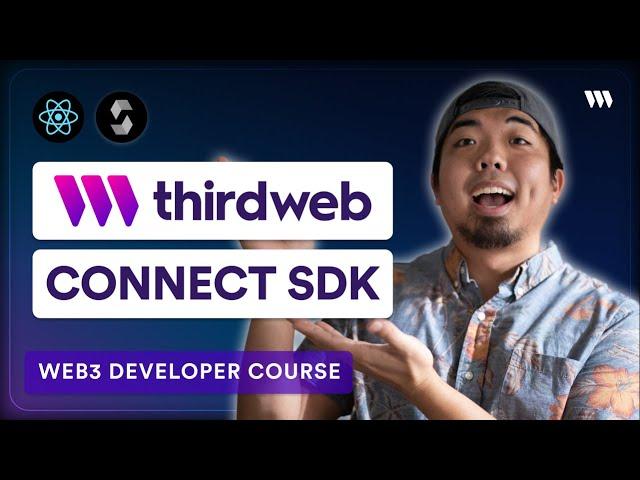 Start Building Web3 Apps: thirdweb Connect SDK - Getting Started