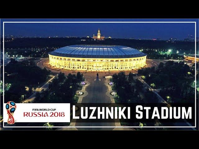 Luzhniki Stadium FIFA World Cup 2018 in Moscow.