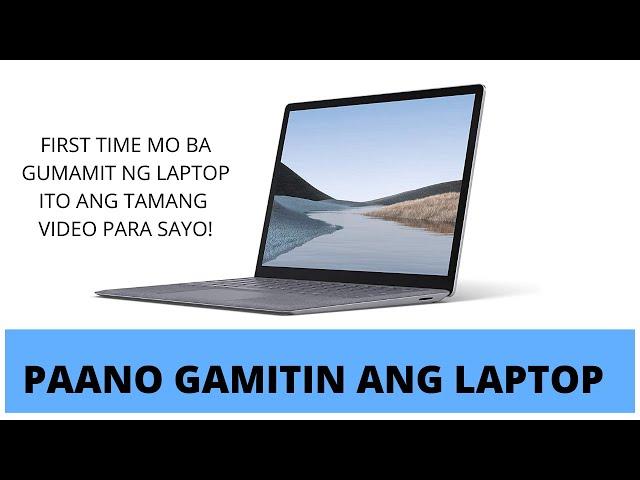 PAANO GAMITIN ANG LAPTOP - HOW TO USE LAPTOP FOR BEGINNERS |PTTV