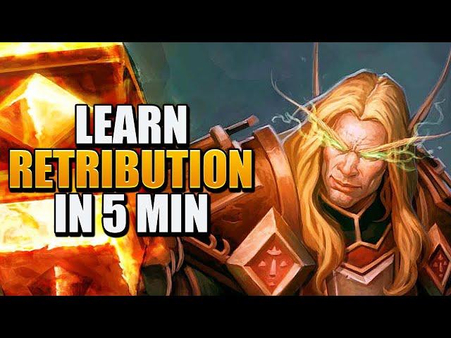 Retribution Paladin 101: Learn The Spec In Just 5 Minutes Or Less! - Dragonflight Patch 10.0.7