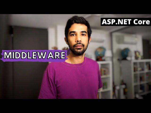 MIDDLEWARE in ASP.NET Core | Getting Started With ASP.NET Core Series
