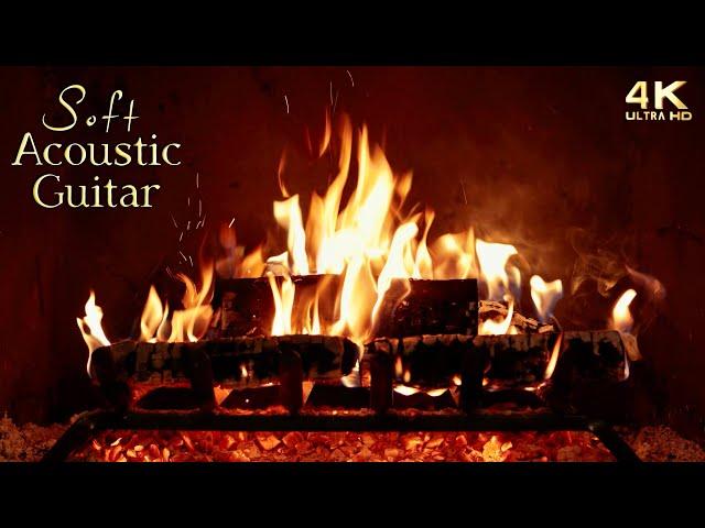  Soft Acoustic Guitar Music Fireplace  Cozy Instrumental Fireplace Ambience ~ 12 Hours