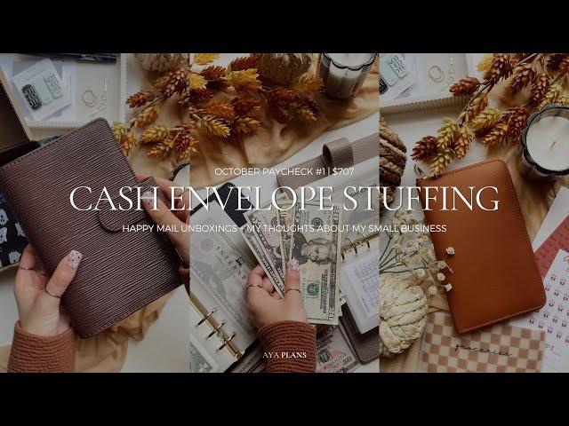 Cash Stuffing My Bills, Happy Mail Unboxings, + Being Very Honest About My Small Business | $707