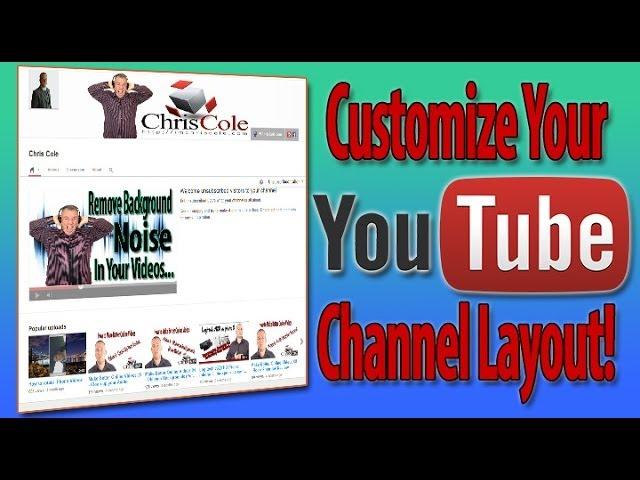 How to Customize Your YouTube Channel Layout