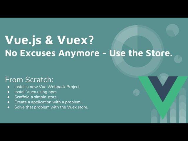 Vue 2 & Vuex Tutorial Version 2