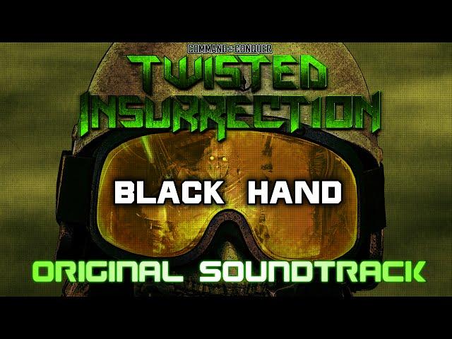 Twisted Insurrection OST - Black Hand