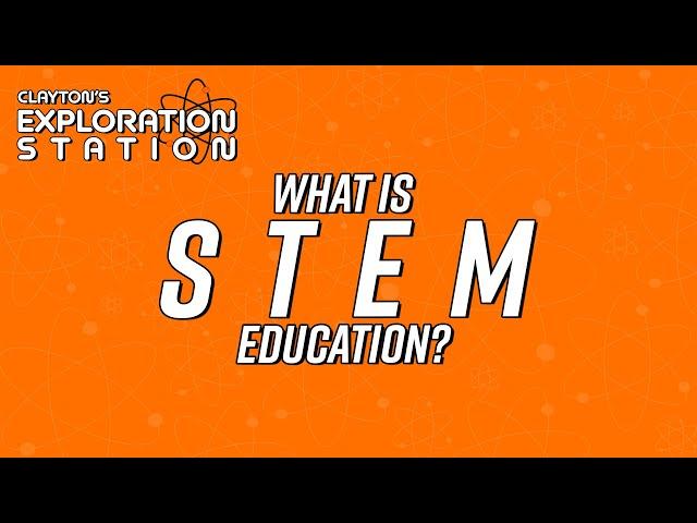 What is STEM Education?