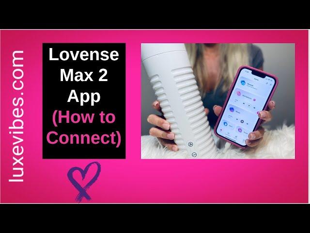 Lovense Max 2 App (How to Connect)