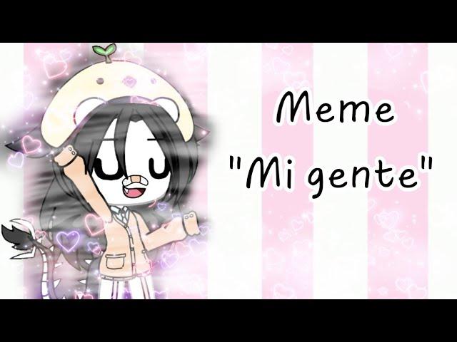 Meme "Mi Gente"  Yuuki Chan