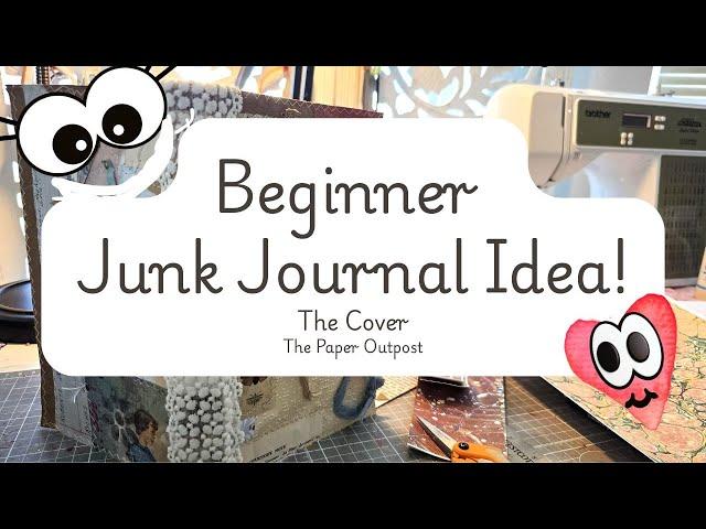 Beginner Junk Journal Idea! :) The  Paper Outpost!