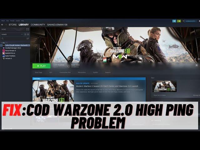 How to Fix: COD Warzone 2 High Ping Problem