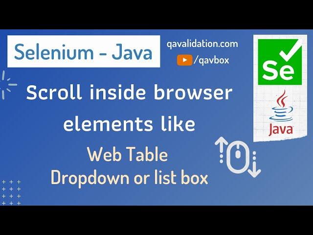 Scroll inside browser elements like WebTable or Dropdown | ListBox