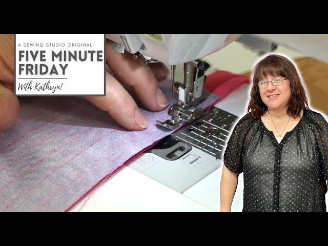 Five Minute Friday: Tips For Using That Zipper Foot!