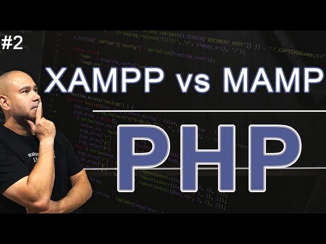 PHP Development - XAMPP vs MAMP - Windows & MacOS