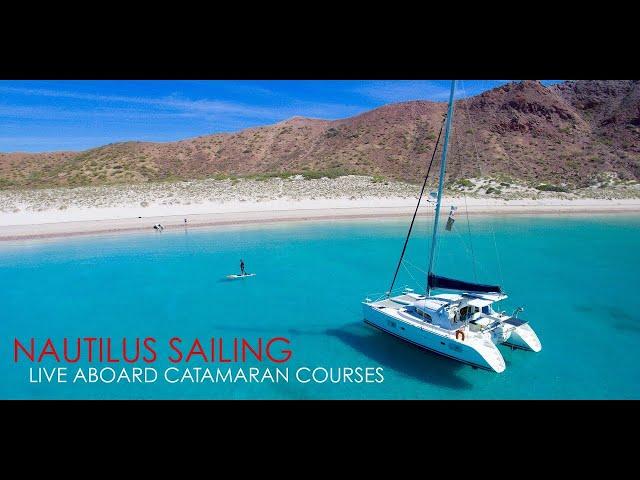 Live Aboard Catamaran Sailing Courses with Nautilus Sailing