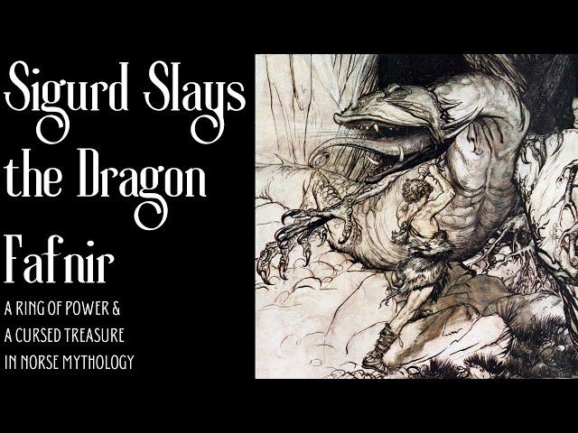 Sigurd (Siegfried) the Dragon-Slayer: Norse Mythology’s Cursed Hero