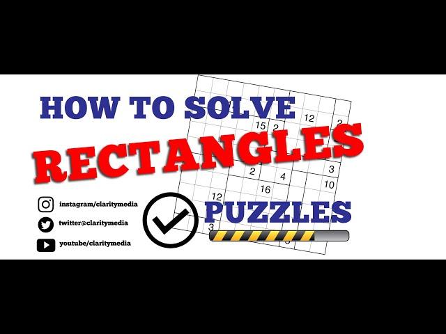 How to Solve Rectanges Puzzles (Shikaku)