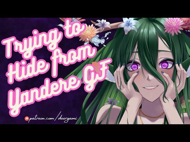 Trying to Hide from Your Yandere Girlfriend [F4A] [ASMR] [Binaural] [Wholesome]