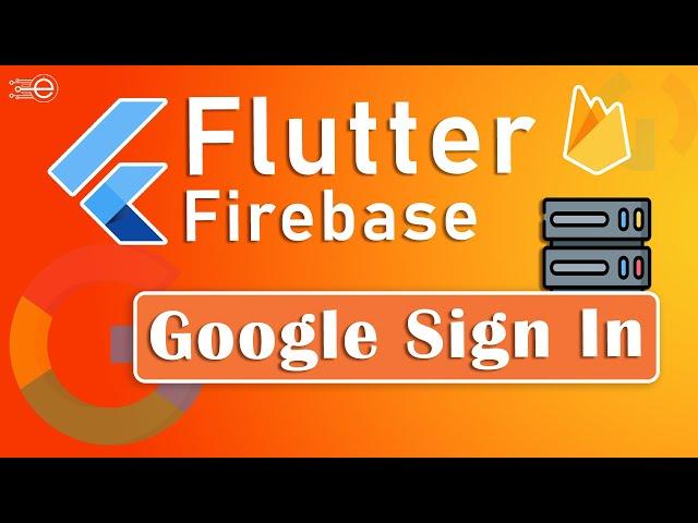 Flutter Firebase | Google Sign In