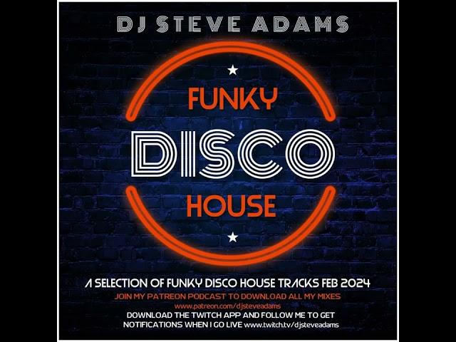 Funky Disco House Feb 2024