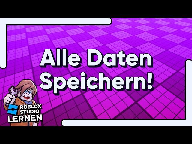 So einfach sind DataStores! | Roblox Studio Lernen (RSL 7.1 – DataStores)