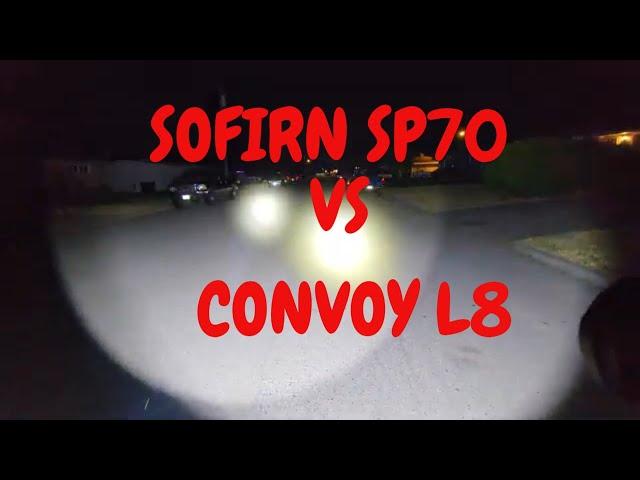 CONVOY L8 VS SOFIRN SP70 GOT A QUESTION FROM A FRIEND OF THE CHANNEL LET'S HELP HIM OUT