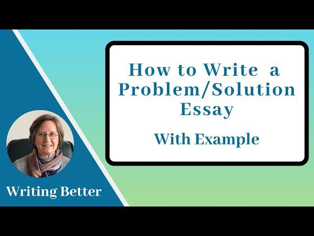 Problem Solution Essay (with Example)