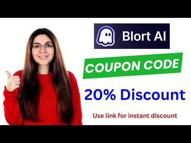 Blort Ai Coupon Code | Saving 20% On Plans.