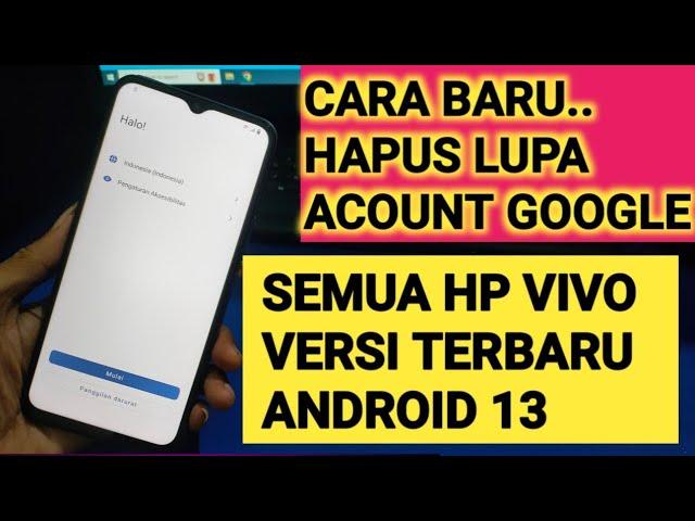 latest way bypass frp acount google vivo y17s and y22 new scurity android version 13 without pc