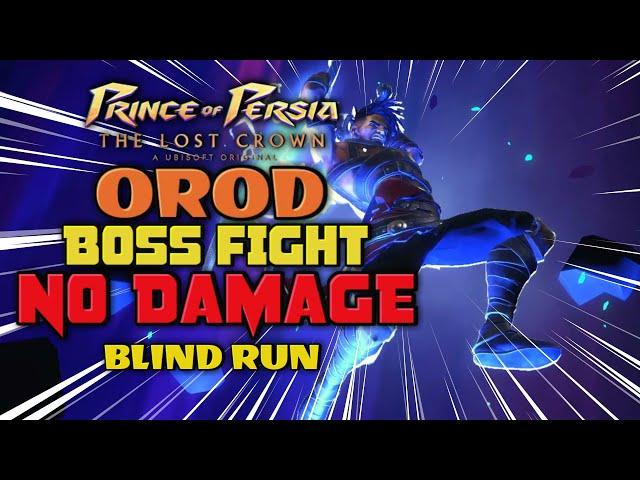 Prince of Persia The Lost Crown  OROD  BOSS FIGHT  NO DAMAGE