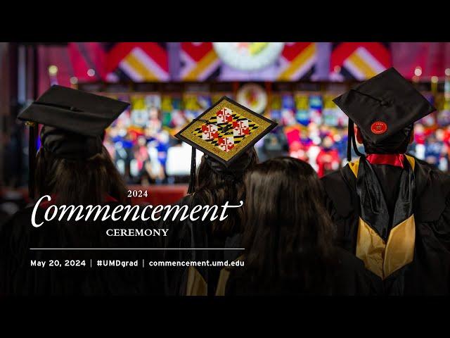 UMD 2024 Commencement Ceremony